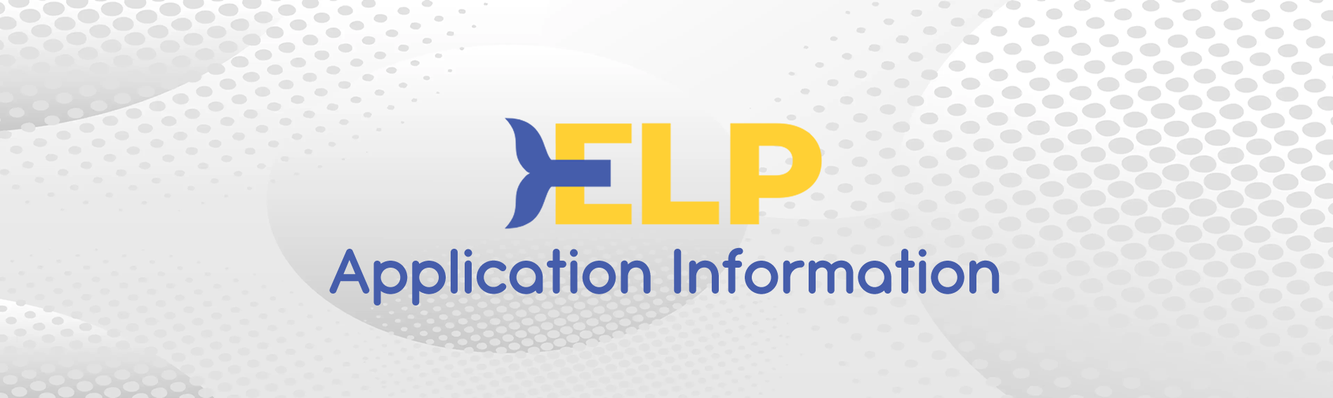 ELP Application Information Banner