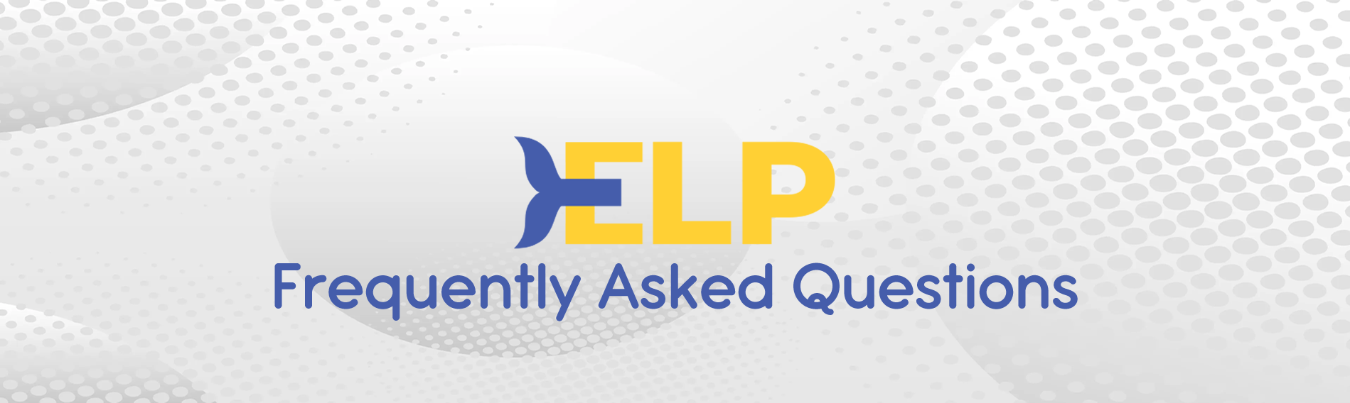 ELP FAQ Banner